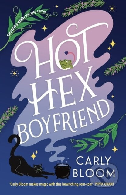 Hot Hex Boyfriend - Carly Bloom