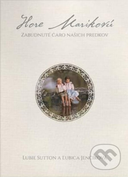 Hore Marikovú - Lubie Sutton, Ľubica Jenčíková