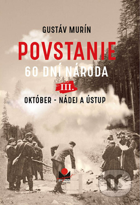 Povstanie - 60 dní národa: III. Október - Gustáv Murín