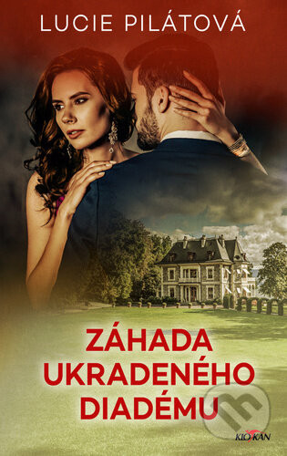 Záhada ukradeného diadému - Lucie Pilátová