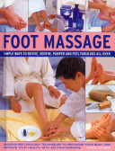 Foot Massage: Simple Ways to Revive, Soothe, Pamper and Feel Fabulous All Over (Tanner Renee)(Pevná vazba)