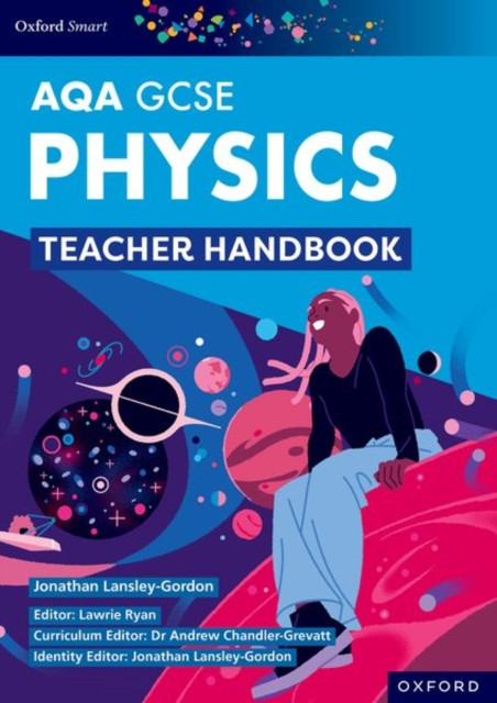 Oxford Smart AQA GCSE Sciences: Physics Teacher Handbook (Lansley-Gordon Jonathan)(Paperback / softback)