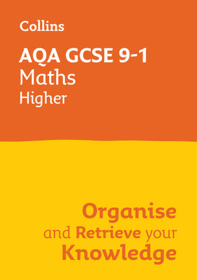 Collins GCSE Maths 9-1: Aqa GCSE 9-1 Maths Higher: Organise and Retrieve Your Knowledge (Collins)(Paperback)