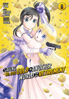 Saving 80,000 Gold in Another World for My Retirement 8 (Manga) (Funa)(Paperback)