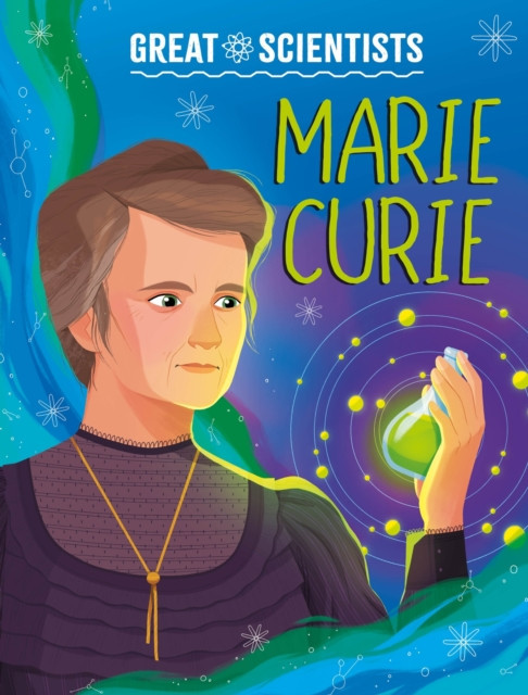 Great Scientists: Marie Curie (Baker Anna)(Pevná vazba)