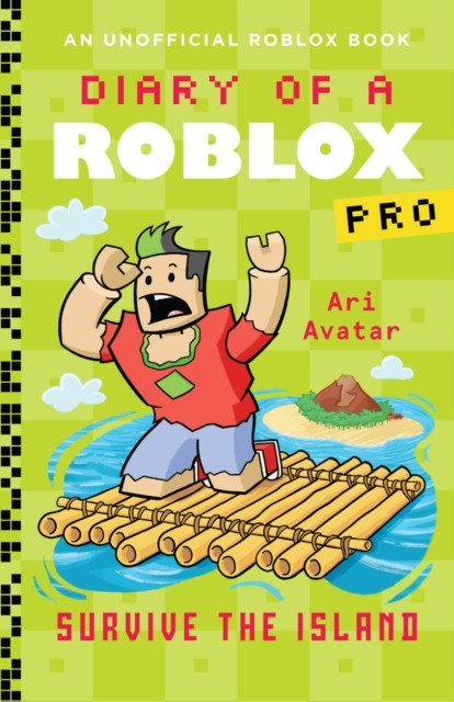 Diary of a Roblox Pro: Survive the Island (Avatar Ari)(Paperback / softback)