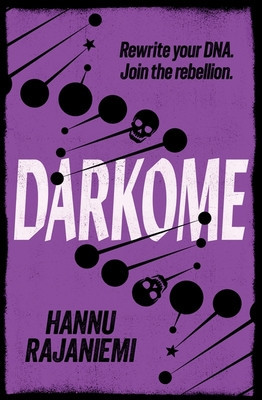 Darkome (Rajaniemi Hannu)(Paperback / softback)