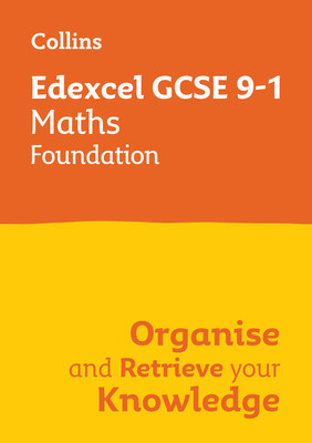 Collins GCSE Maths 9-1: Edexcel GCSE 9-1 Maths Foundation: Organise and Retrieve Your Knowledge (Collins)(Paperback)