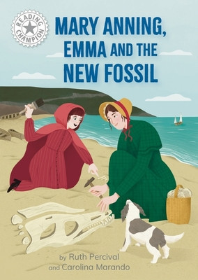 Reading Champion: Mary Anning, Emma and the new Fossil - Independent Reading White 10 (Percival Ruth)(Pevná vazba)