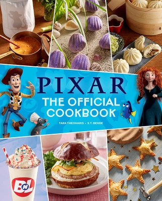 Pixar: The Official Cookbook (Theoharis Tara)(Pevná vazba)