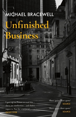 Unfinished Business (Bracewell Michael)(Paperback)