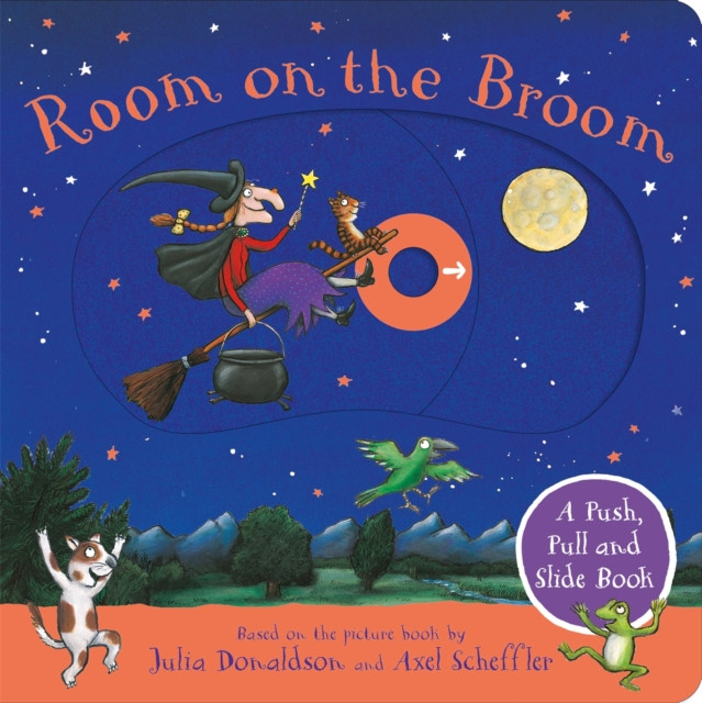 Room on the Broom: A Push, Pull and Slide Book - The Perfect Halloween Gift for Toddlers (Donaldson Julia)(Board book)