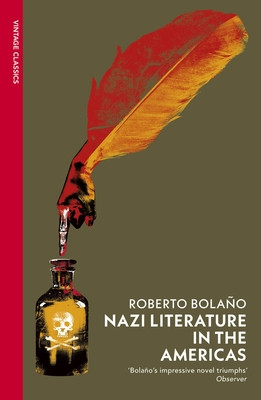 Nazi Literature in the Americas (Bolano Roberto)(Paperback / softback)