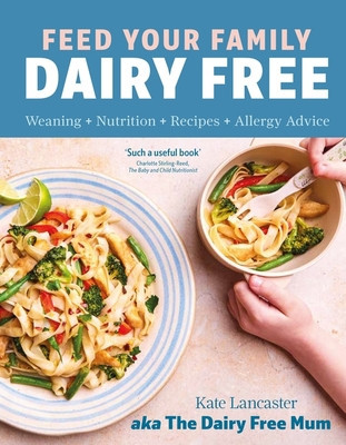 Feed Your Family Dairy Free (Lancaster Kate)(Pevná vazba)