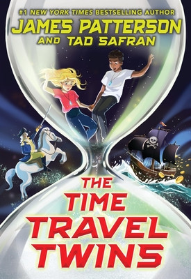 Time Travel Twins (Patterson James)(Paperback / softback)