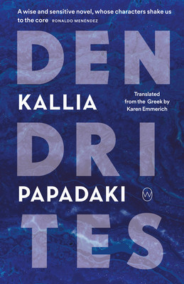 Dendrites (Papadaki Kallia)(Paperback)