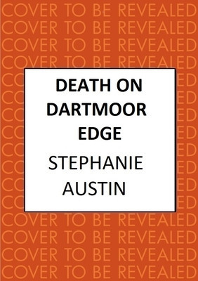 Death on Dartmoor Edge: The Page-Turning Cosy Crime Series (Austin Stephanie)(Pevná vazba)