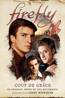 Coup de Grce: Firefly (McCormack Una)(Paperback)