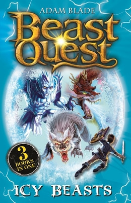 Beast Quest bind-up: Icy Beasts (Blade Adam)(Paperback / softback)