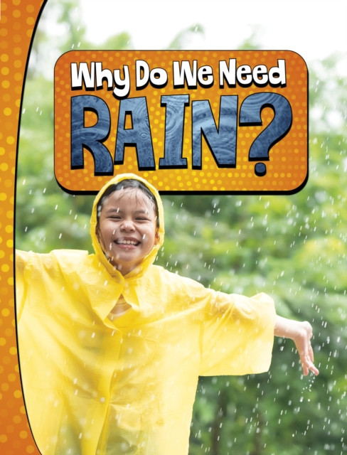 Why Do We Need Rain? (Murray Laura K.)(Paperback / softback)