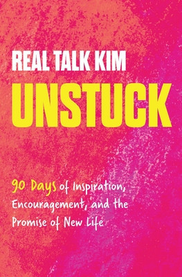 Unstuck: 90 Days of Inspiration, Encouragement, and the Promise of New Life (Jones Kimberly)(Pevná vazba)