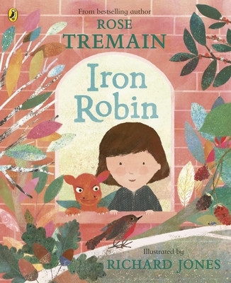 Iron Robin - A magical and soothing story for young readers (Tremain Rose)(Paperback / softback)