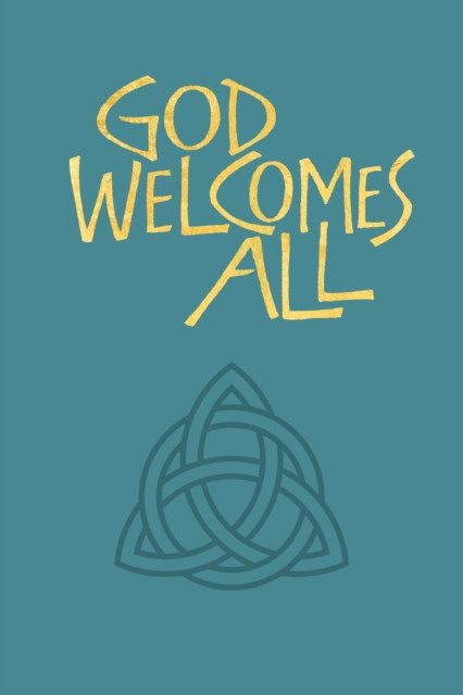 God Welcomes All - A Church Hymnary 4 supplement(Pevná vazba)