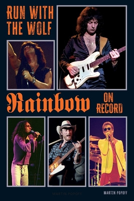Run With The Wolf: Rainbow On Record (Popoff)(Paperback)