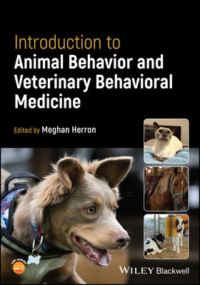 Introduction to Animal Behavior and Veterinary Behavioral Medicine (Herron Meghan E.)(Paperback)