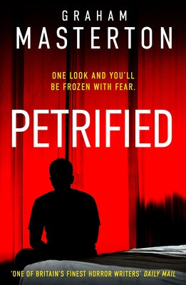 Petrified (Masterton Graham)(Paperback / softback)