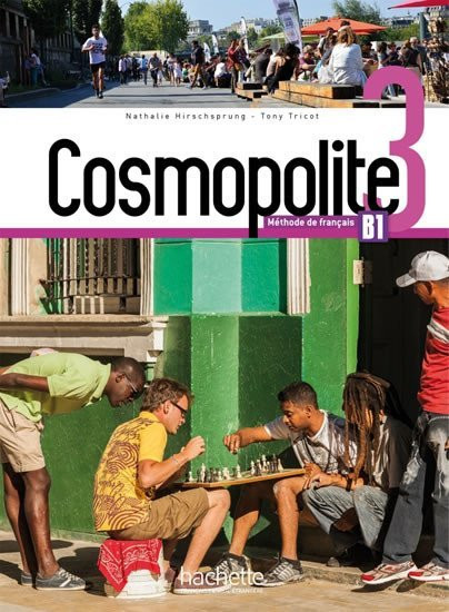 Cosmopolite 3 (B1) Livre de l'éleve + DVD-ROM - Nathalie Hirschsprung