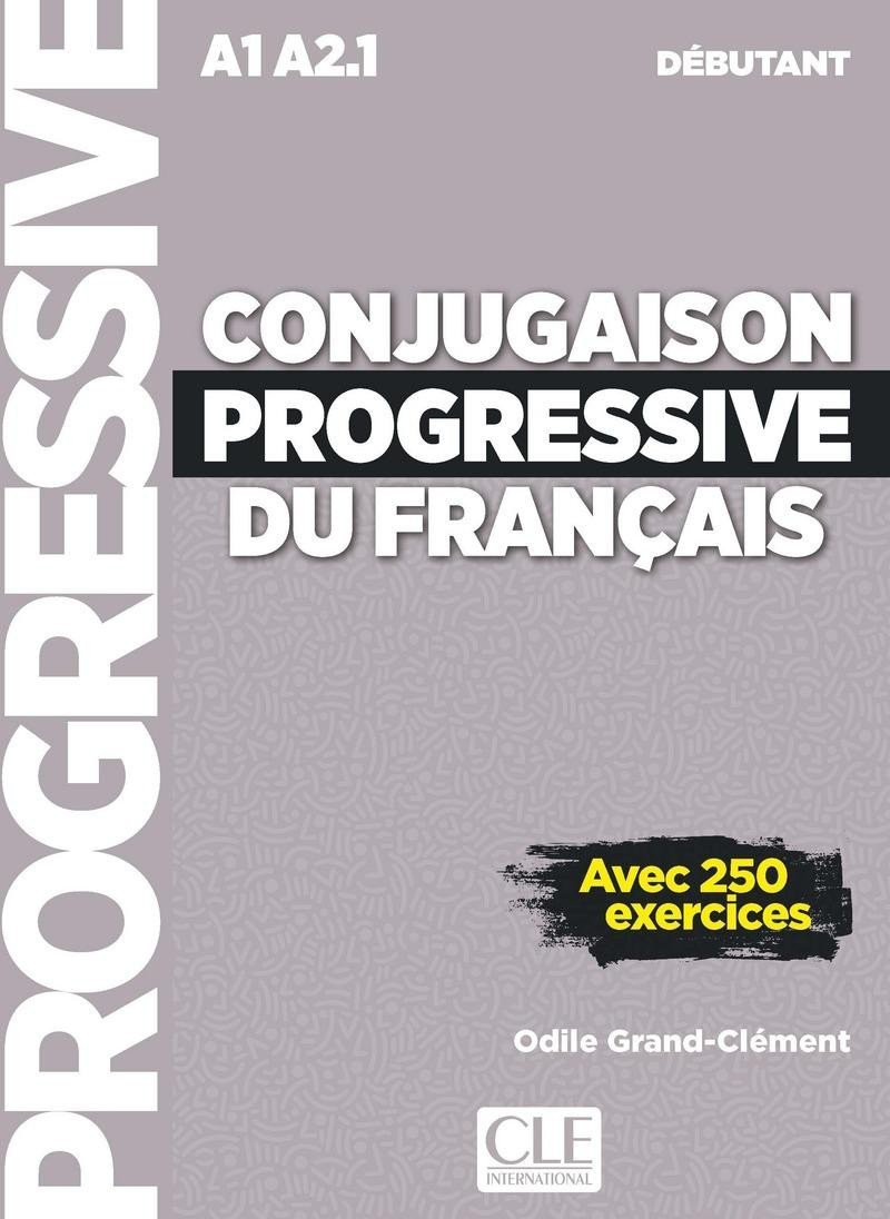 Conjugaison progressive du francais 2E Débutant + CD - Grand-Clement Odile