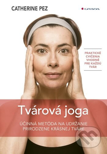 Tvárová joga - Catherine Pez