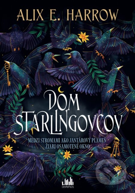 Dom Starlingovcov - Alix E. Harrow