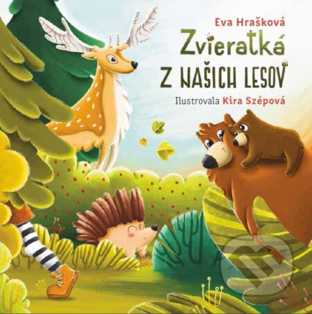 Zvieratka z našich lesov - Eva Hrašková