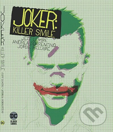 Joker: Killer Smile - Jeff Lemire, Andrea Sorrentino (ilustrátor)