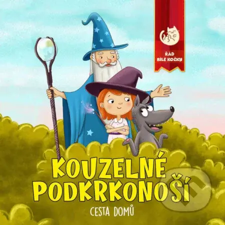 Vnučka čaroděje Modromíra - Kouzelné Podkrkonoší - Martin  Kučera