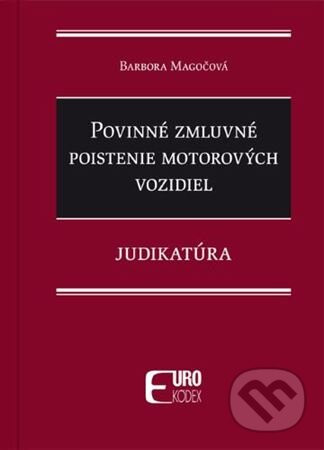 Povinné zmluvné poistenie motorových vozidiel - Barbora Magočová