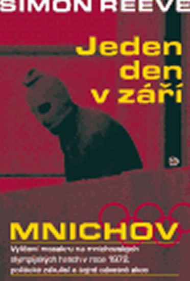 Mnichov. Jeden den v září - Simon Reeve