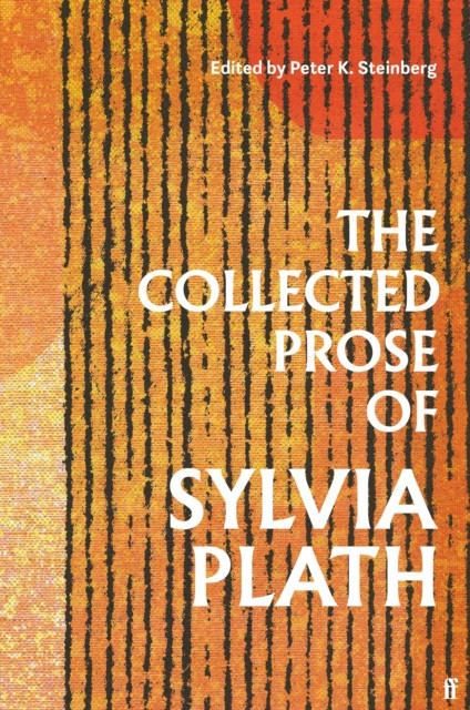 Collected Prose of Sylvia Plath (Plath Sylvia)(Pevná vazba)