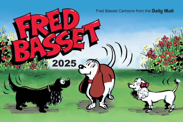Fred Basset Yearbook 2025 - Witty Comic Strips from the Daily Mail (Graham Alex)(Paperback / softback)