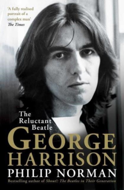 George Harrison - The Reluctant Beatle (Norman Philip)(Paperback / softback)