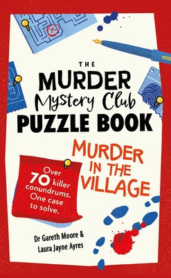 Murder Mystery Club Puzzle Book: Murder in the Village (Moore Gareth)(Paperback / softback)
