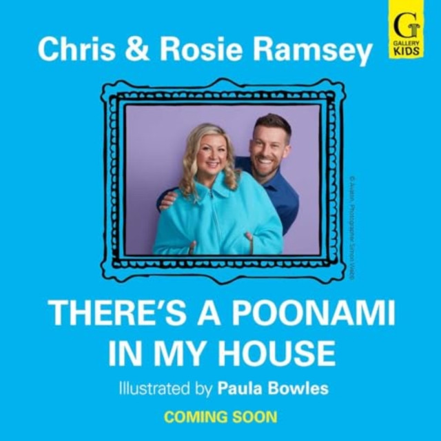 There's a Poonami in My House - The hilarious new picture book from podcast stars and Sunday Times No 1 bestselling authors, Chris and Rosie Ramsey (Ramsey Chris)(Pevná vazba)