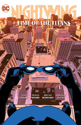 Nightwing Vol. 5: Time of the Titans (Taylor Tom)(Paperback)