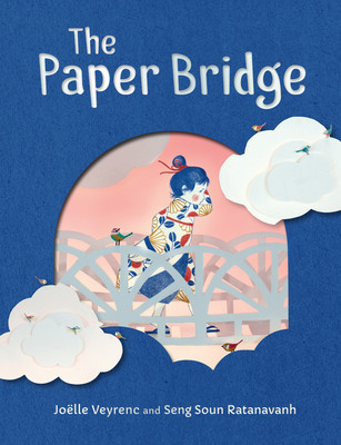 The Paper Bridge (Veyrenc Joelle)(Pevná vazba)