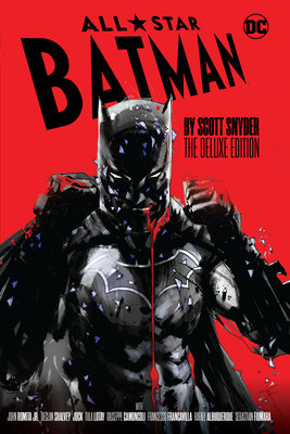 All-Star Batman by Scott Snyder: The Deluxe Edition (Snyder Scott)(Pevná vazba)