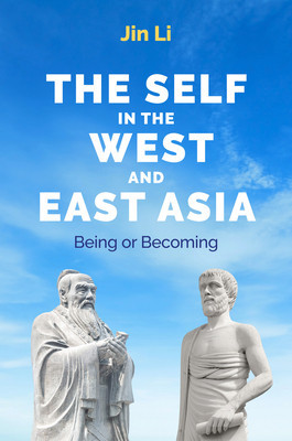 The Self in the West and East Asia: Being or Becoming (Li Jin)(Pevná vazba)