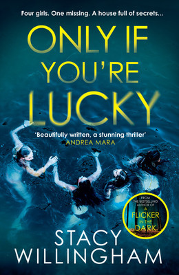 Only If Youre Lucky (Willingham Stacy)(Paperback / softback)