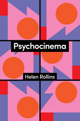 Psychocinema (Rollins Helen)(Paperback)